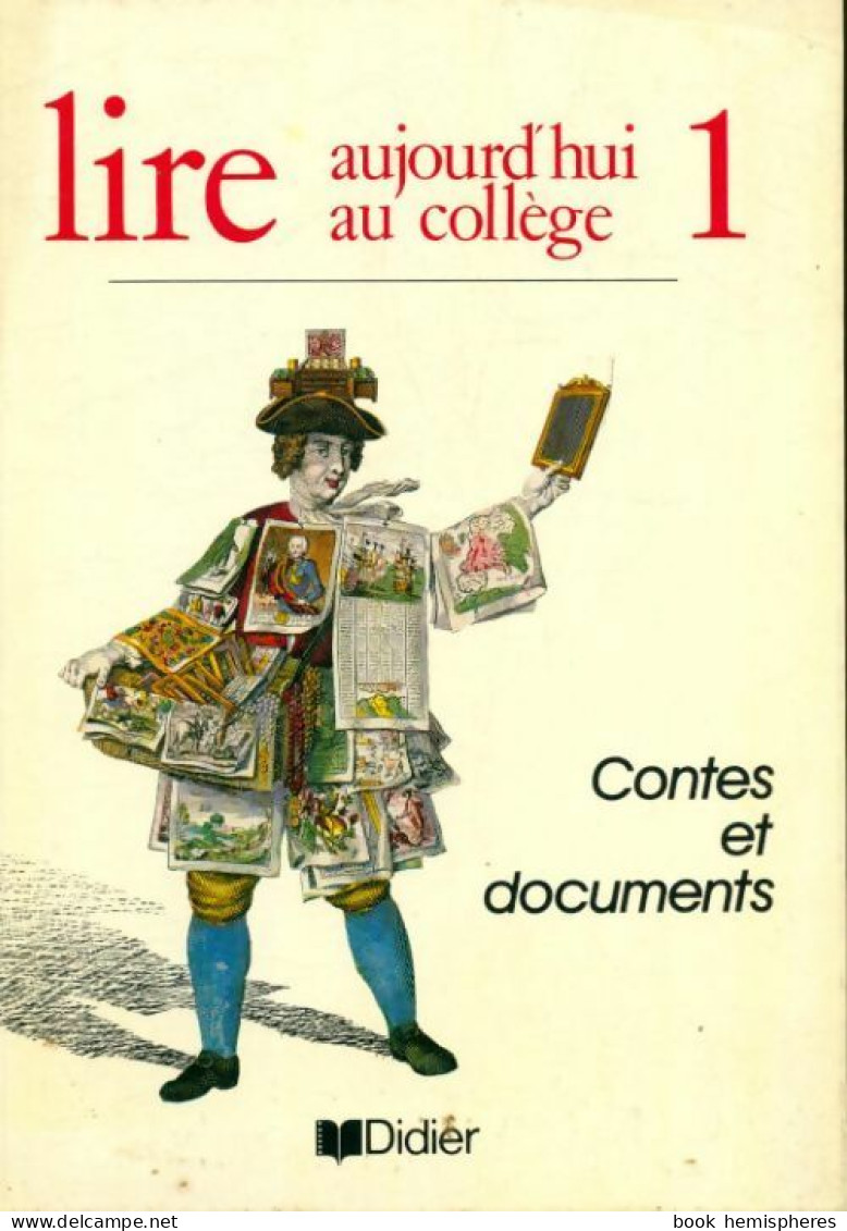 Lire Aujourd'hui Au Collège 6e. Contes Et Documents (1985) De Collectif - 6-12 Años