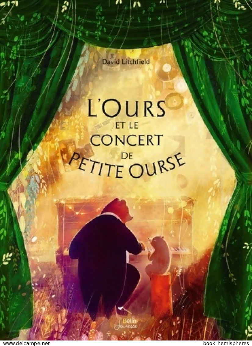 L'Ours Et Le Concert De Petite Ourse (2020) De David Litchfield - Altri & Non Classificati