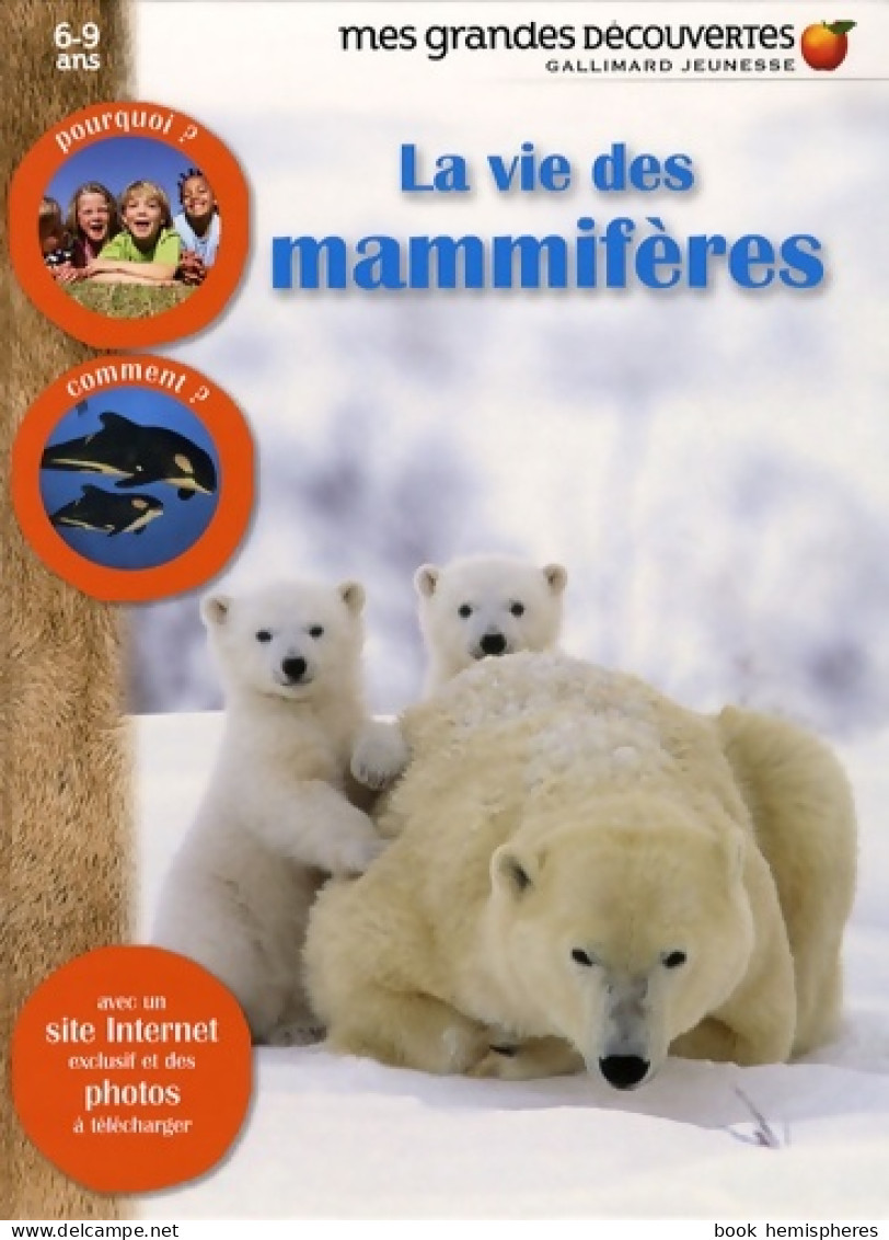 La Vie Des Mammifères (2009) De Collectif - Autres & Non Classés