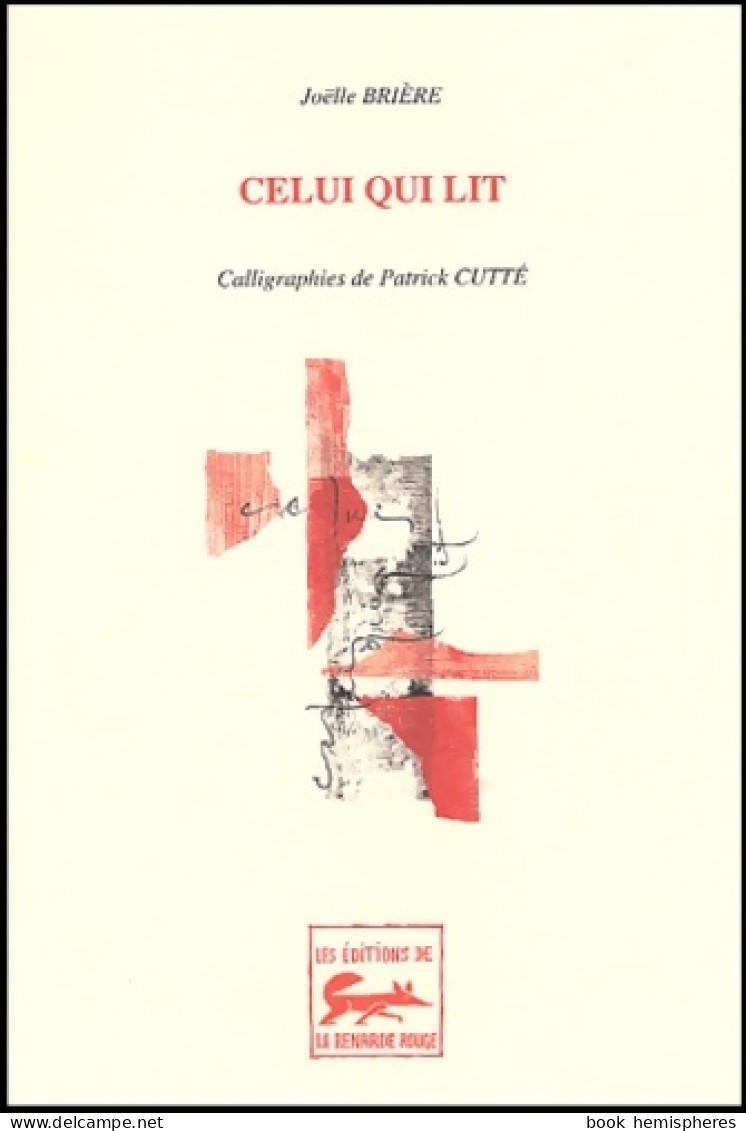 Celui Qui Lit (2002) De Joëlle Brière - Otros & Sin Clasificación