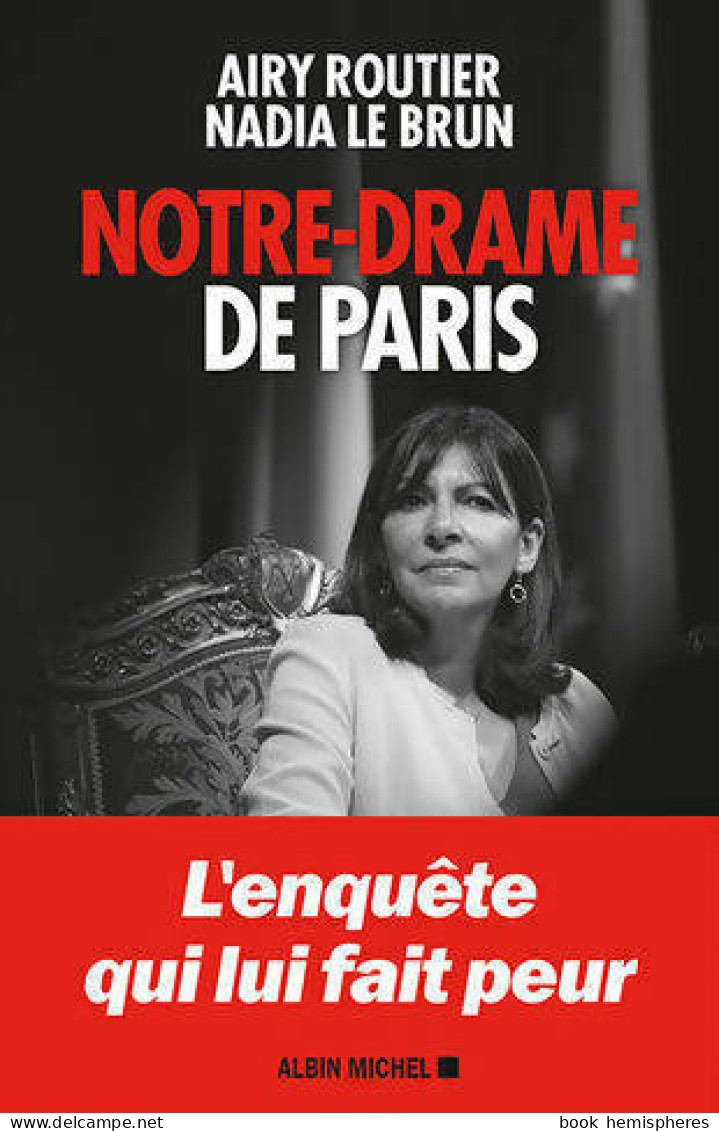 Notre-drame De Paris (2017) De Nadia Routier - Política