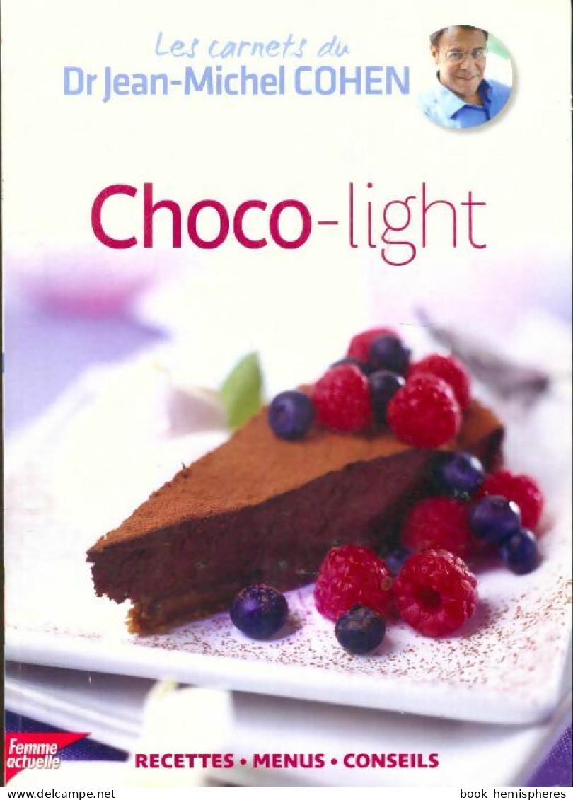 Choco-light (2012) De Jean-Michel Cohen - Gastronomía