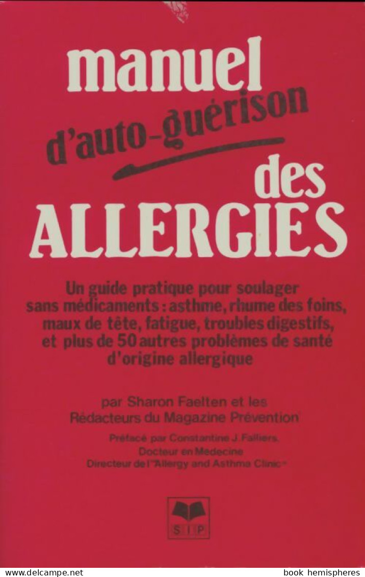 Manuel D'auto-guérison Des Allergies (1984) De Sharon Faelten - Salud