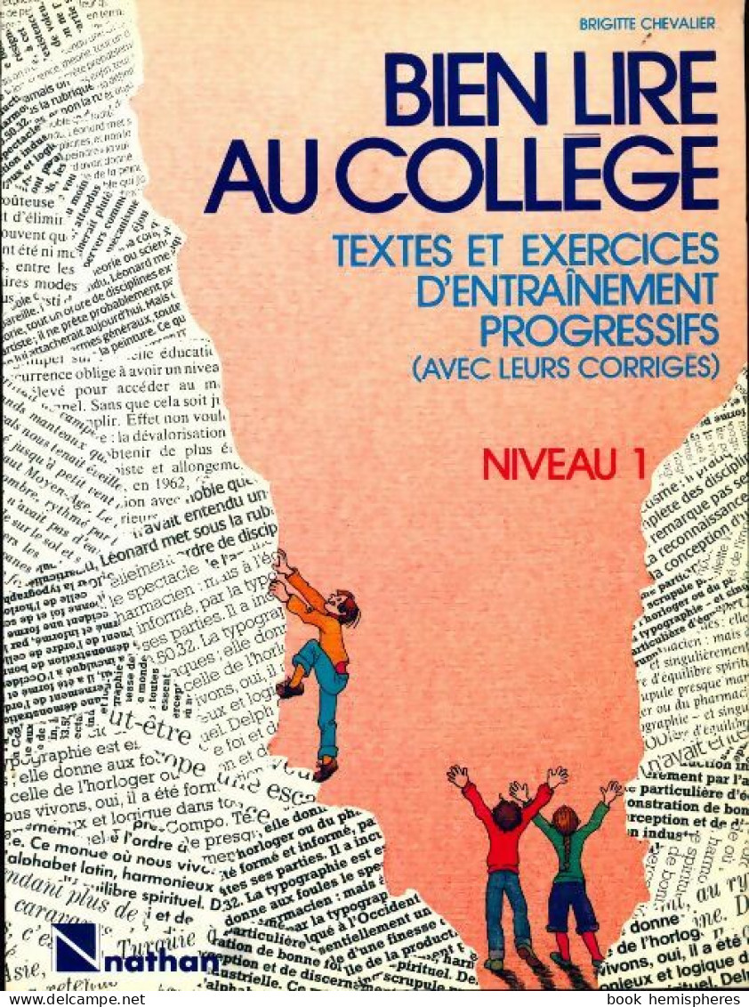 Bien Lire Au Collège Niveau 1 (1986) De Brigitte Chevallier - 12-18 Años