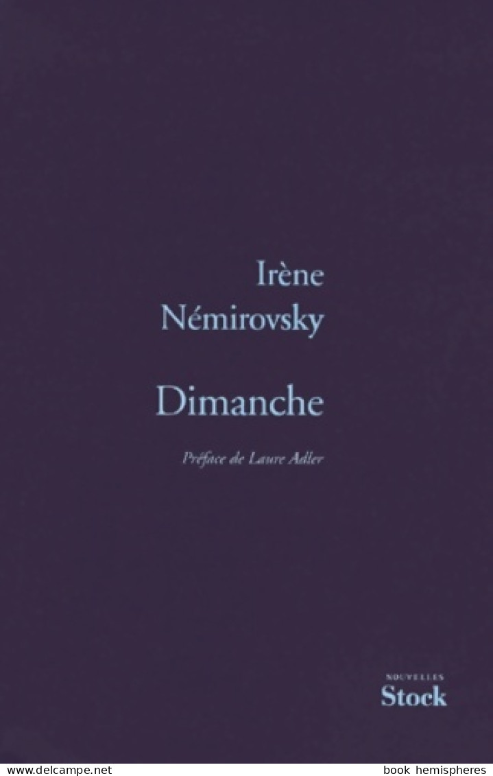 Dimanche Et Autres Nouvelles (2000) De Nemirovsky - Natualeza