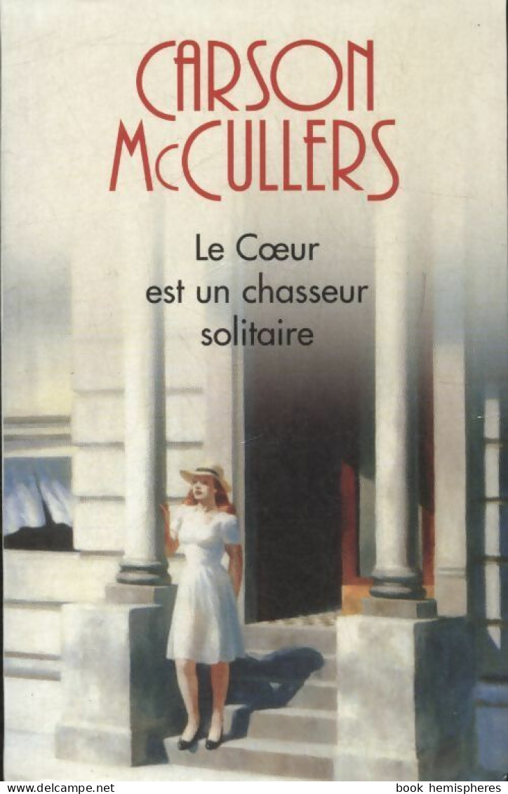 Le Coeur Est Un Chasseur Solitaire (2000) De Carson McCullers - Autres & Non Classés