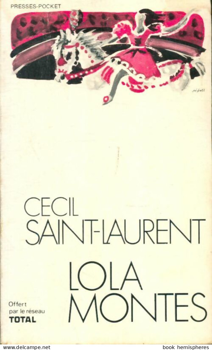 Lola Montès (1972) De Cécil Saint-Laurent - Autres & Non Classés