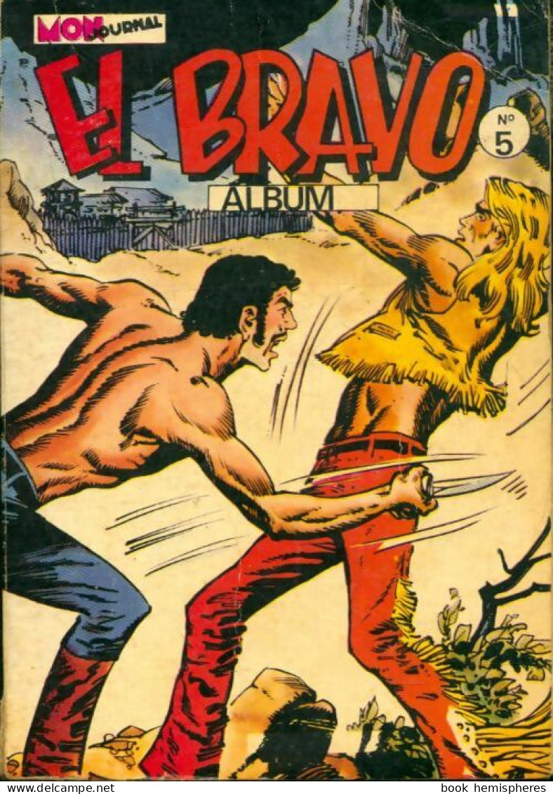 El Bravo - Album N°5 : Du 13 Au 15 (1978) De Collectif - Andere & Zonder Classificatie