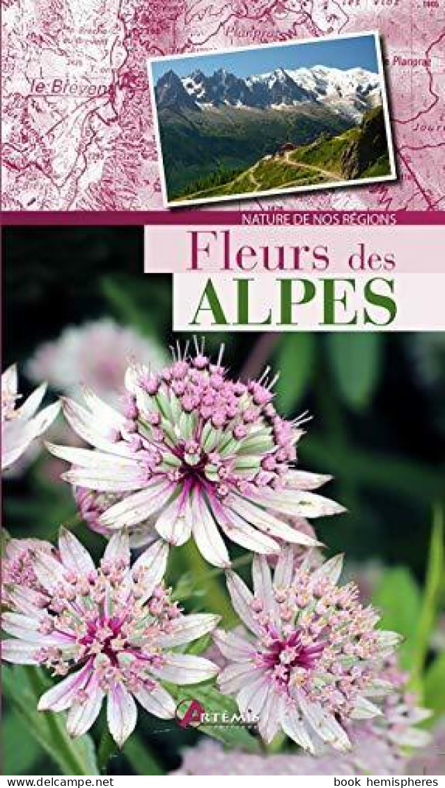 Fleurs Des Alpes (2015) De Collectif - Jardinage