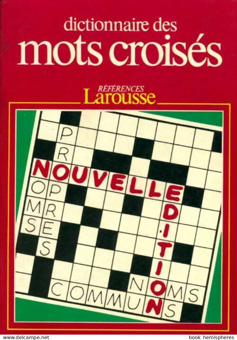 Dictionnaire Des Mots Croisés (1991) De Larousse - Jeux De Société