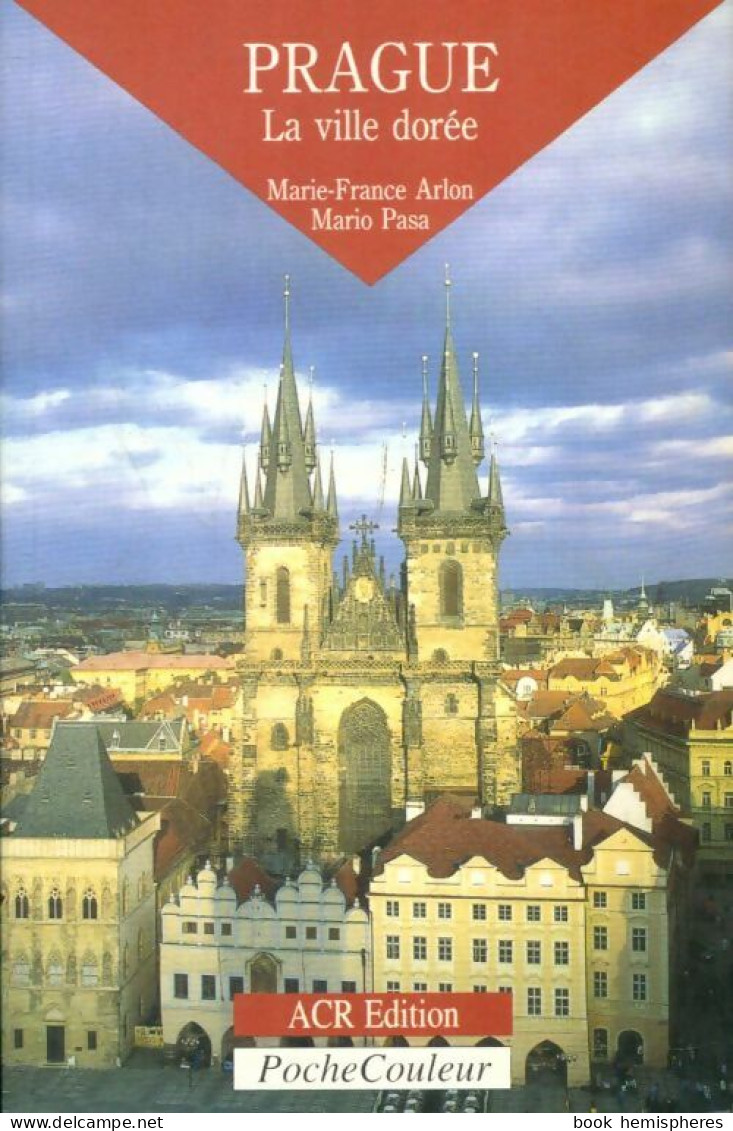 Prague. La Ville Dorée (1994) De Mario Arlon - Tourismus