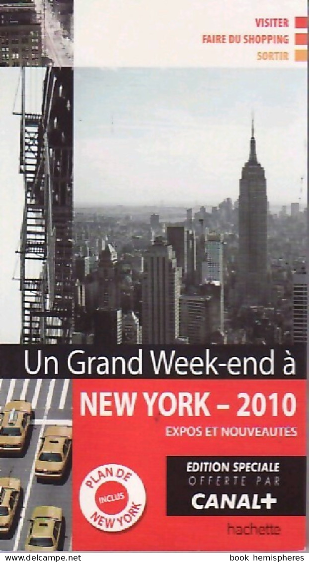 Un Grand Week-end à New York (2010) De Hélène ; Guides Hachette Collectif ; Chauvaud - Tourismus