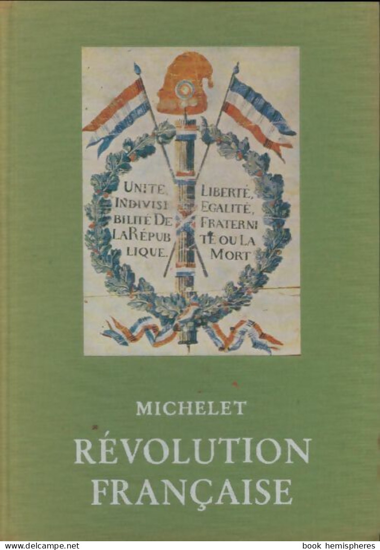 Épisodes De La Révolution Française (1966) De Claude Michelet - Geschiedenis