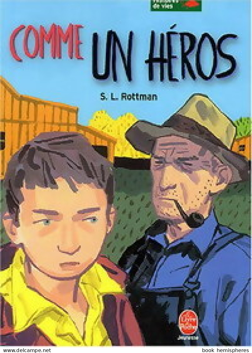 Comme Un Héros (2004) De S.J. Rottman - Autres & Non Classés