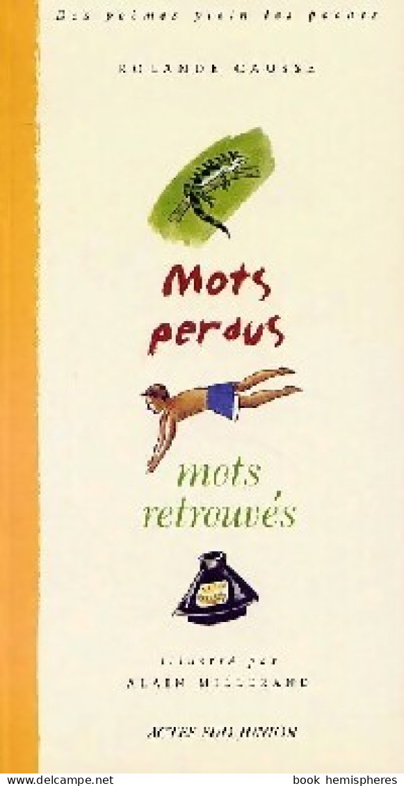 Mots Perdus, Mots Retrouvés (2002) De Rolande Causse - Autres & Non Classés