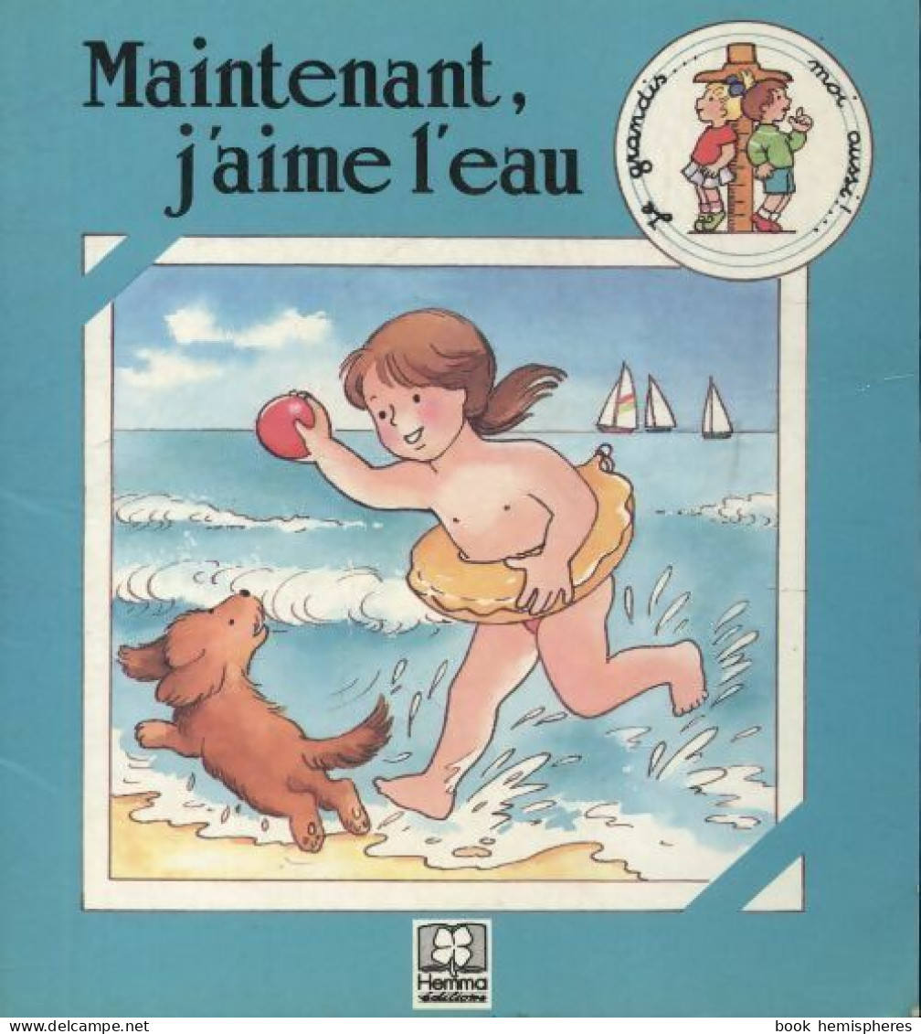 Maintenant, J'aime L'eau (1992) De Anne Hanah - Autres & Non Classés