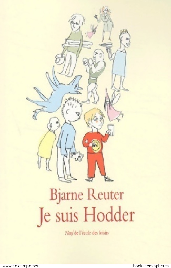 Je Suis Hodder (2002) De Bjarne Reuter - Sonstige & Ohne Zuordnung