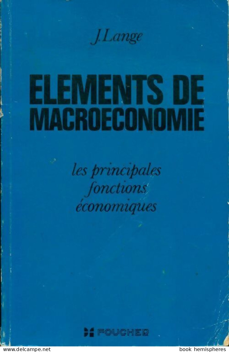 Eléments De Macroéconomie (1980) De Jean Lange - Economie