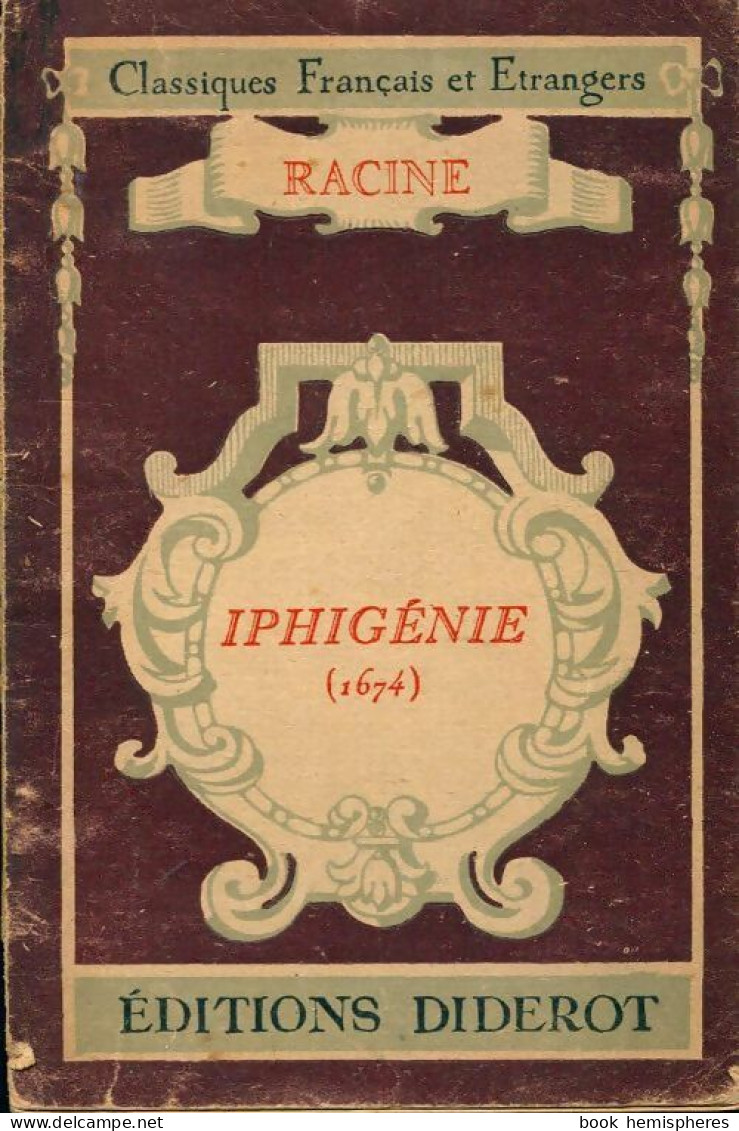 Iphigénie (1946) De Jean Racine - Altri & Non Classificati
