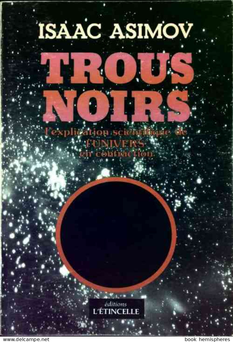 Trous Noirs (1978) De Isaac Asimov - Sciences