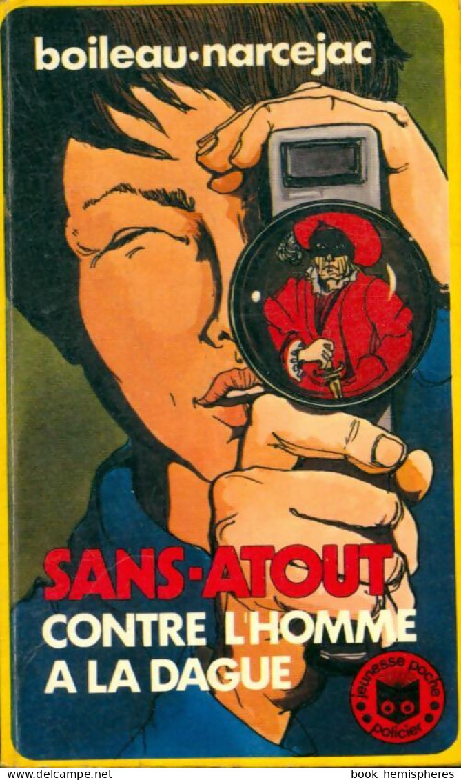 Sans Atout Contre L'homme à La Dague (1971) De Pierre Boileau - Other & Unclassified