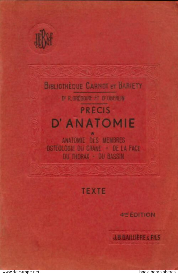 Précis D'anatomie Tome I : Texte (1953) De R.; Oberlin S. Grégoire - Sciences