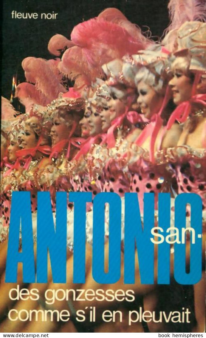 Des Gonzesses Comme S'il En Pleuvait (1983) De San-Antonio - Andere & Zonder Classificatie
