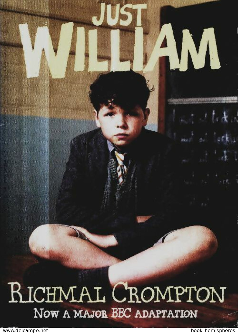 Just William (2010) De Richmal Crompton - Other & Unclassified