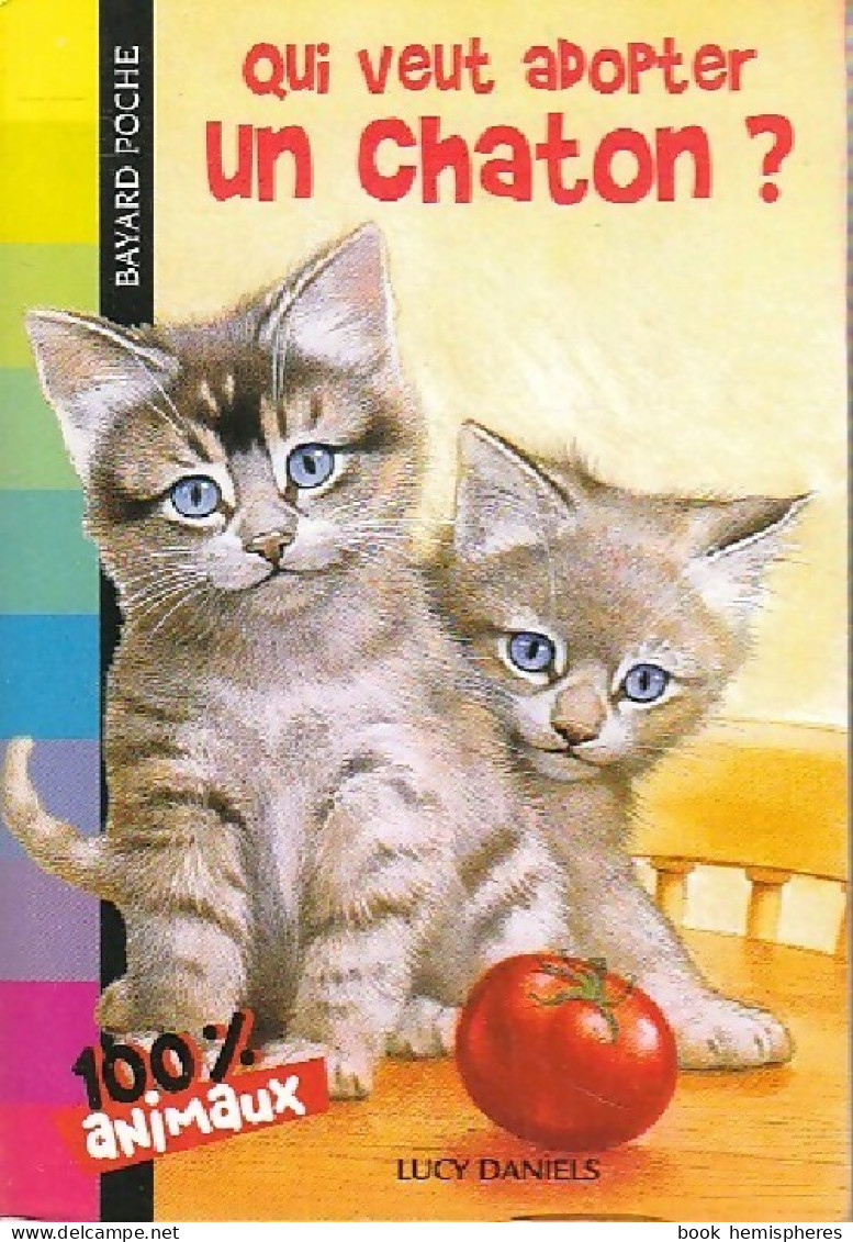 Qui Veut Adopter Un Chaton ? (2007) De Lucy Daniels - Sonstige & Ohne Zuordnung