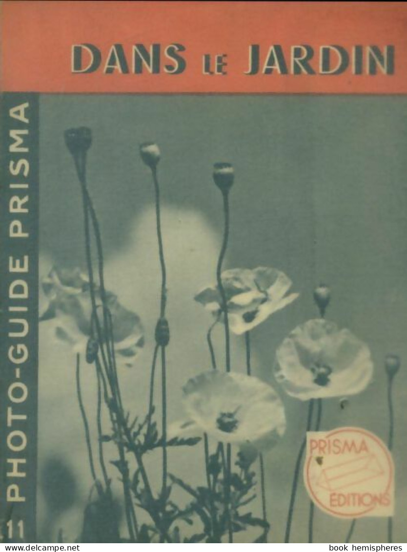 Photo-guide Prisma : Dans Le Jardin (0) De R.M Fanstone - Fotografía