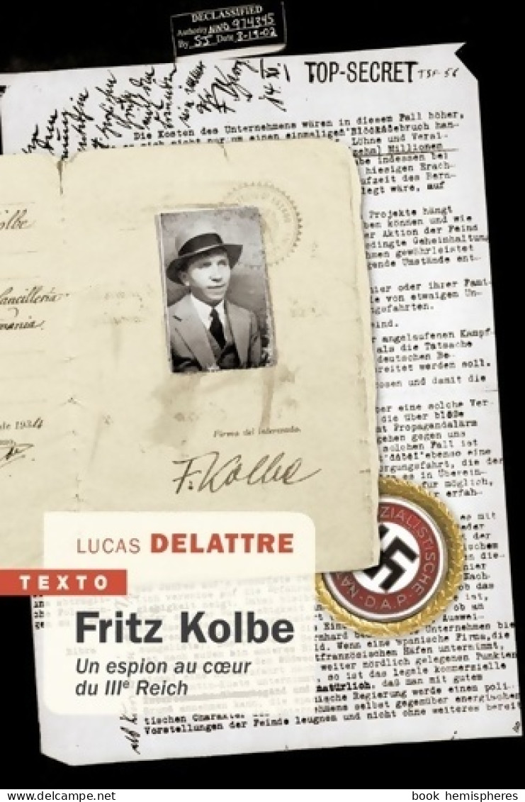 Fritz Kolbe : Un Espion Au Coeur Du Iiie Reich (2022) De Lucas Delattre - Other & Unclassified