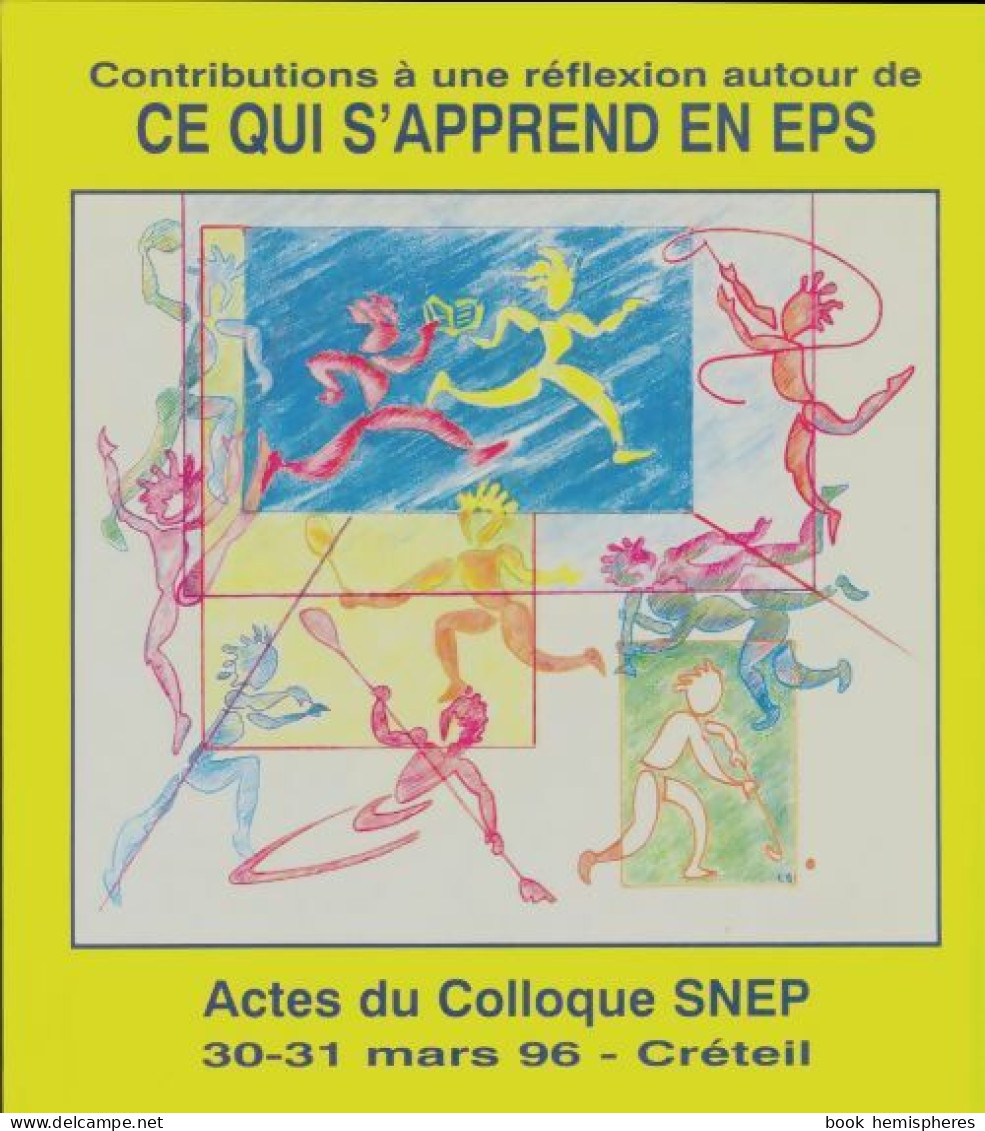Ce Qui S'apprends En EPS (1997) De Collectif - Ohne Zuordnung