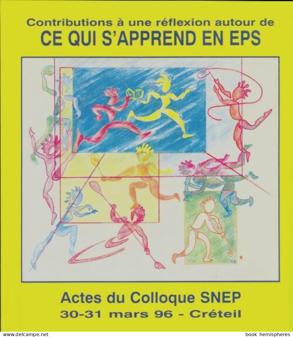 Ce Qui S'apprends En EPS (1997) De Collectif - Zonder Classificatie