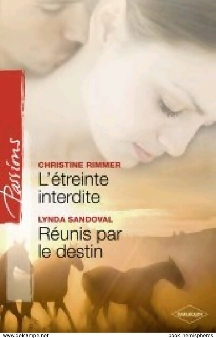 L'étreinte Interdite / Réunis Par Le Destin (2010) De Lynda Rimmer - Romantiek