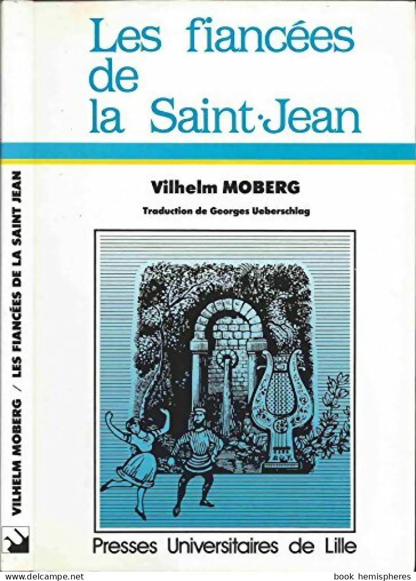 Les Fiancées De La Saint-Jean  (1989) De Wilhelm Moberg - Histoire