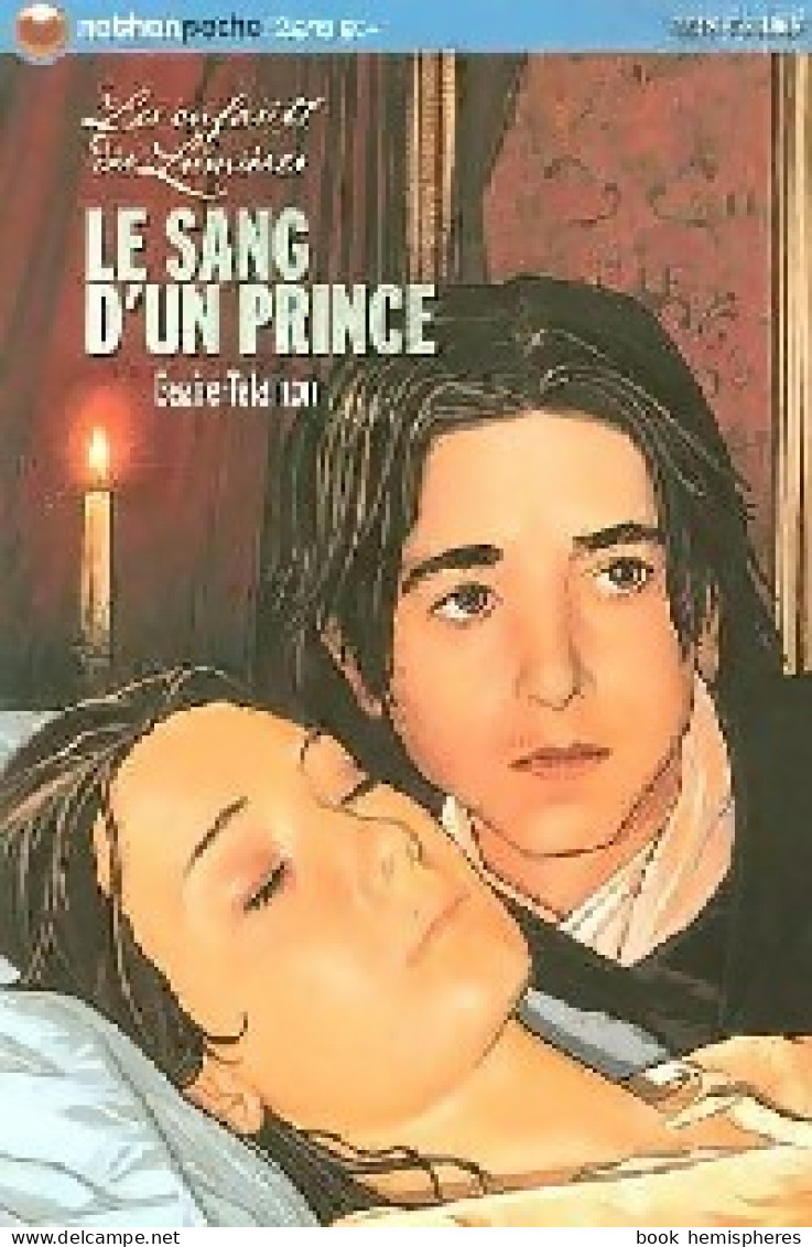 Les Enfants Des Lumières Tome II : Le Sang D'un Prince (2005) De Laure Talamon - Other & Unclassified
