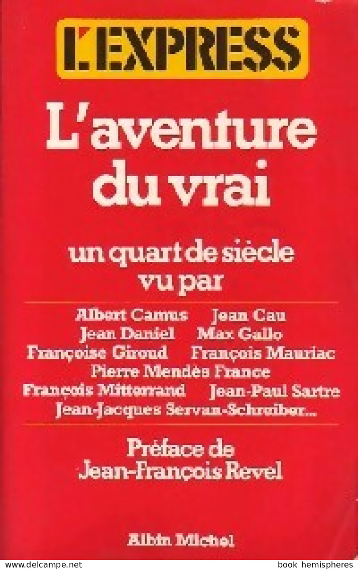L'Express. L'aventure Du Vrai (1979) De Collectif - Cine / Televisión