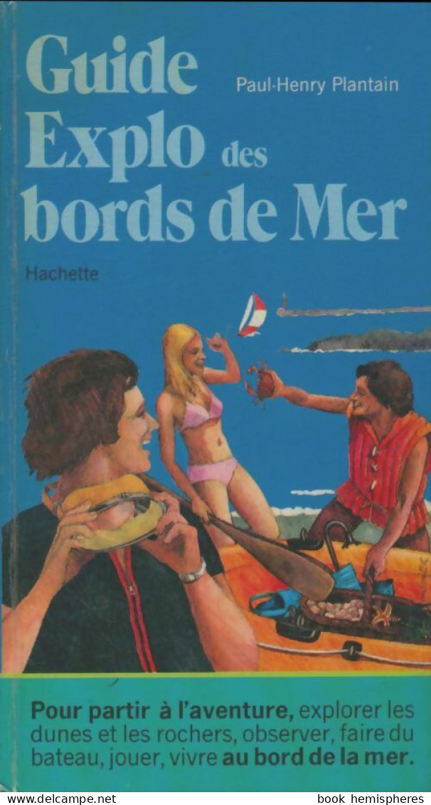 Guide Explo Des Bords De Mer (1977) De Paul-Henry Plantain - Toerisme