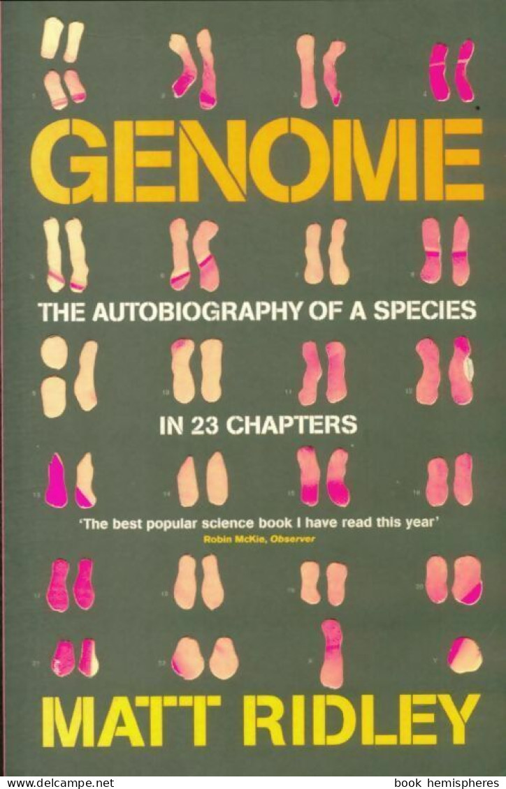 Genome. The Autobiography Of A Species In 23 Chapters (2000) De Matt Ridley - Ciencia