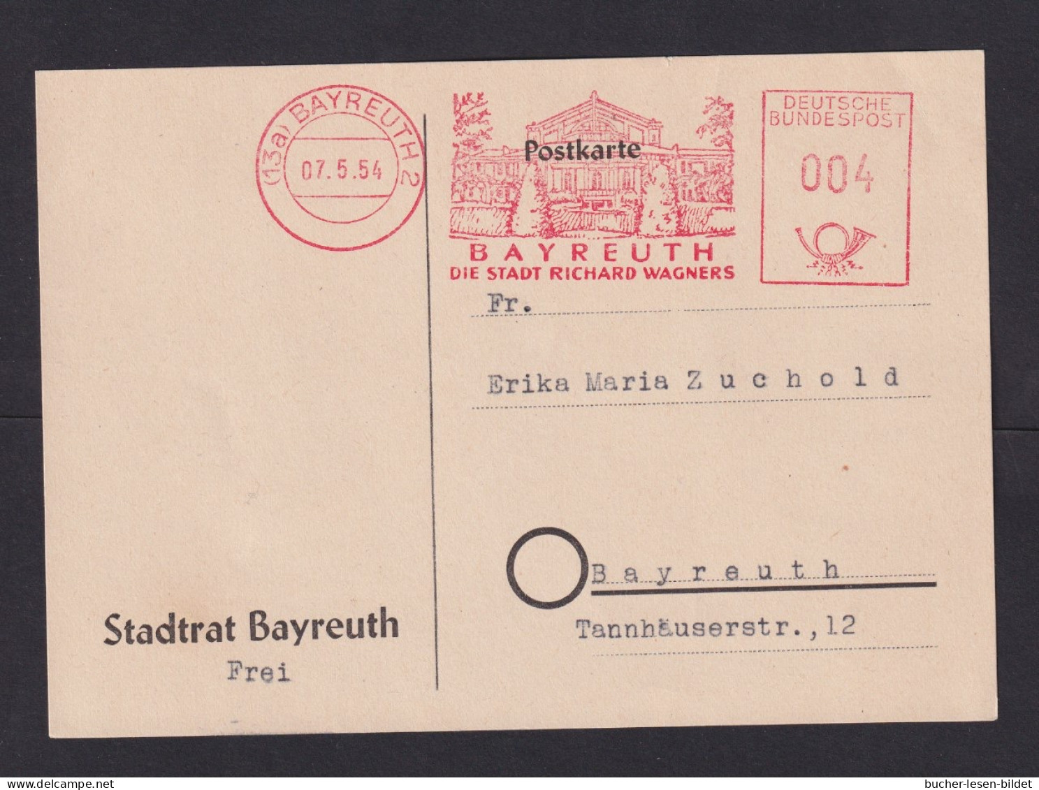 1954 - Freistempel Bayreuth "--die Stadt Richard Wagners" - Karte - Música