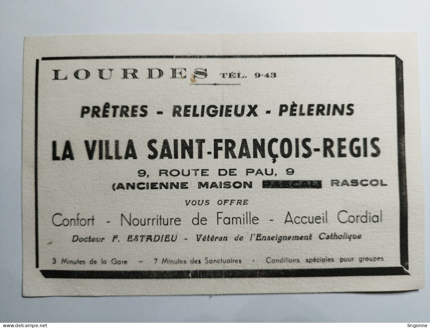 BUVARD LOURDES (Hautes-Pyrénées 65) PRETRES RELIGIEUX PELERINS LA VILLA SAINT-FRANCOIS-REGIS Confort Nourriture - Sonstige & Ohne Zuordnung