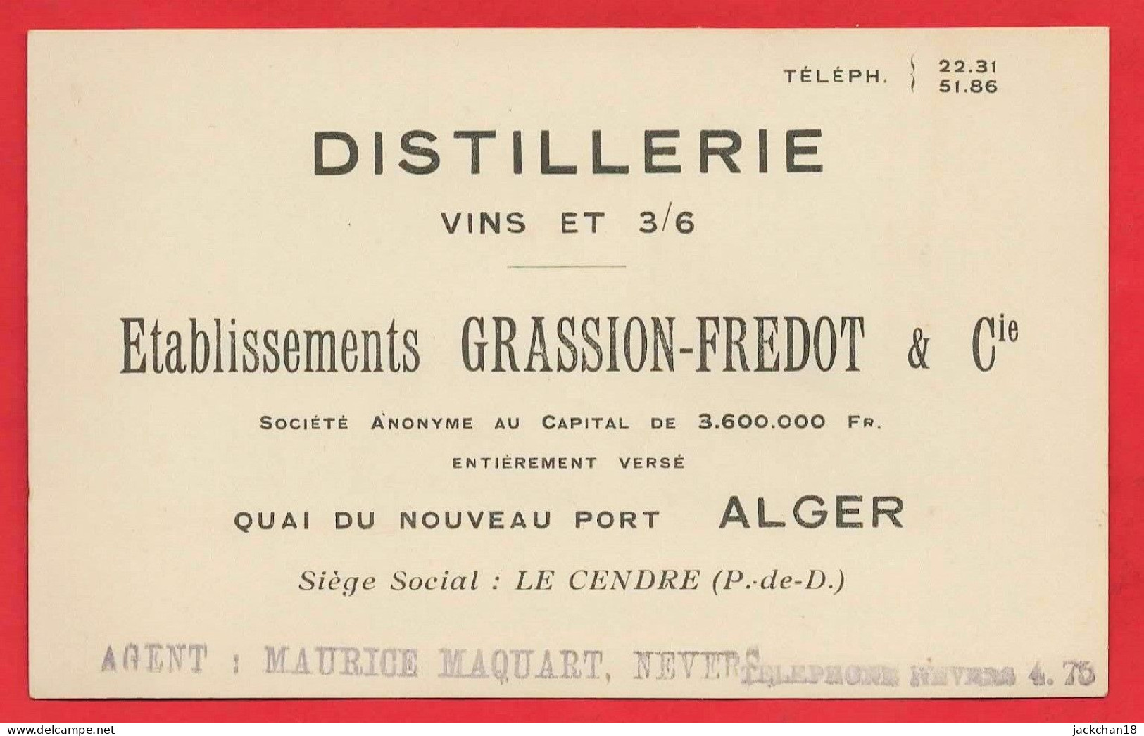 -- DISTILLERIE VINS Et 3/6 / ETABLISSEMENTS GRASSION- FREDOT & Cie à ALGER / Siège Social LE CENDRE (Puy De Dôme) - Visitenkarten