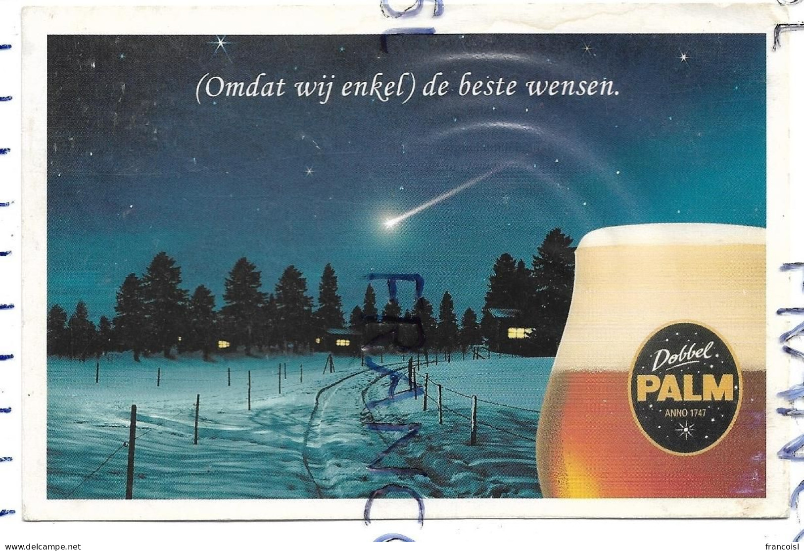 Bière Dobbel Palm. Etoile Filante Dans La Nuit Enneigée:" (Omdat Wij Enkel) De Beste Wensen" - Publicité