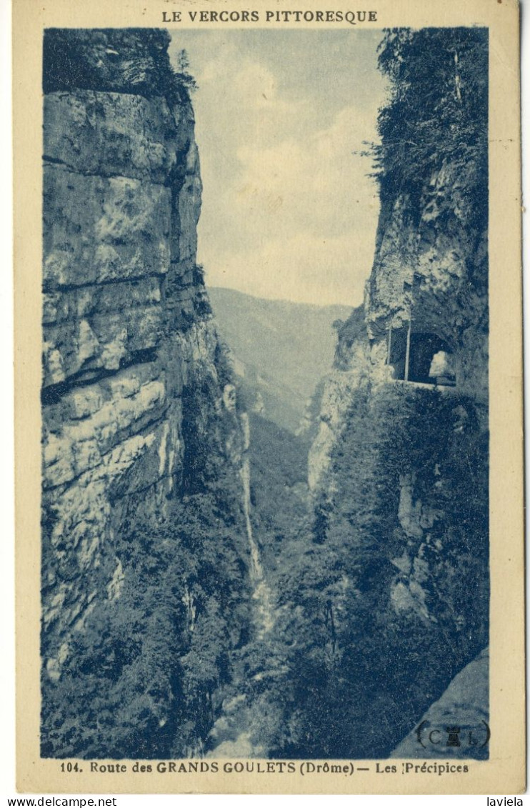 26 LE VERCORS PITTORESQUE - Route Des Grands Goulets - Les Précipices - Circulée 1926 - Les Grands Goulets