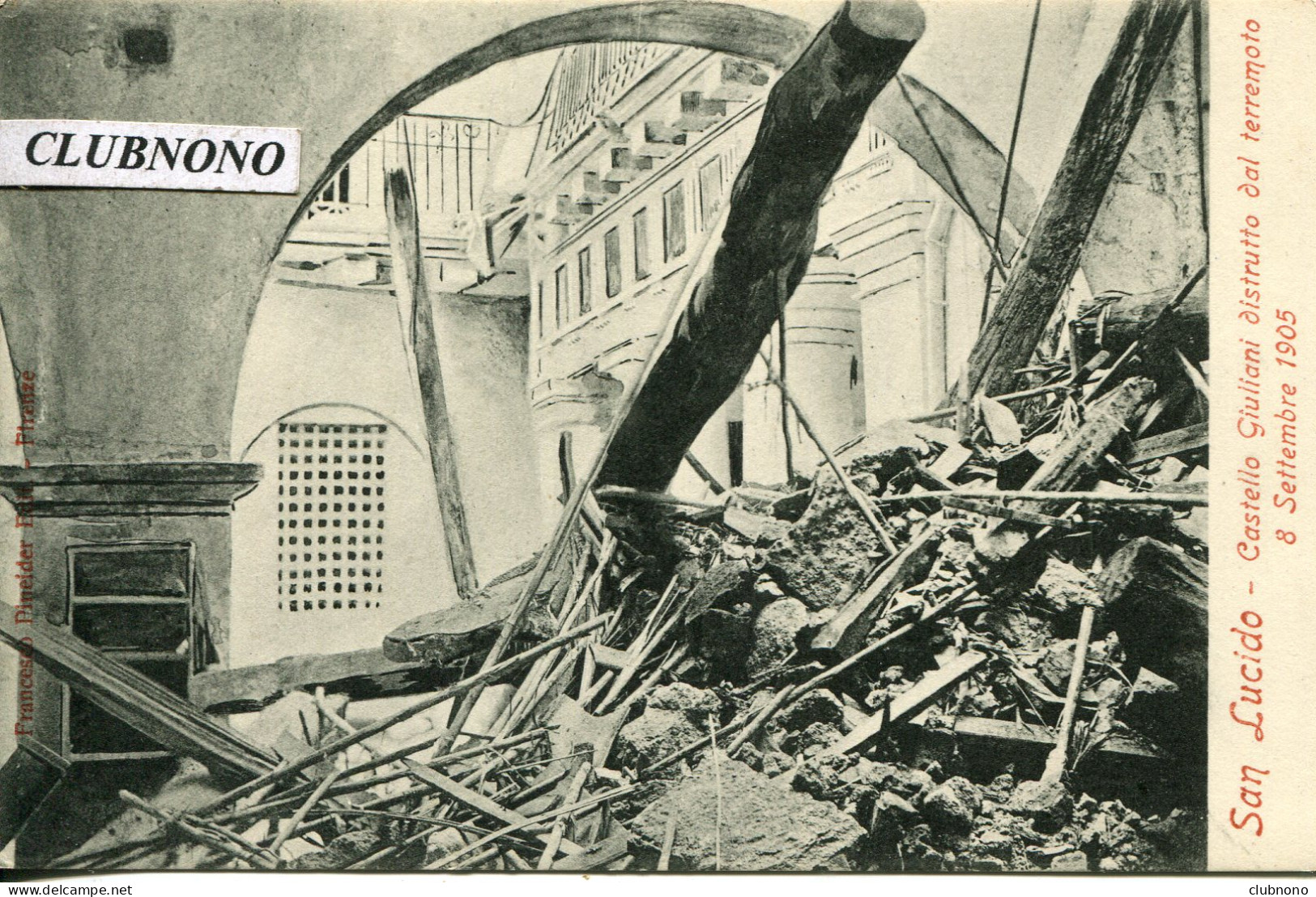 CPA - SAN LUCIDO - CASTELLO GIULIANI DISTRUTTO DEL TERREMOTO 1905 (2) - Autres & Non Classés