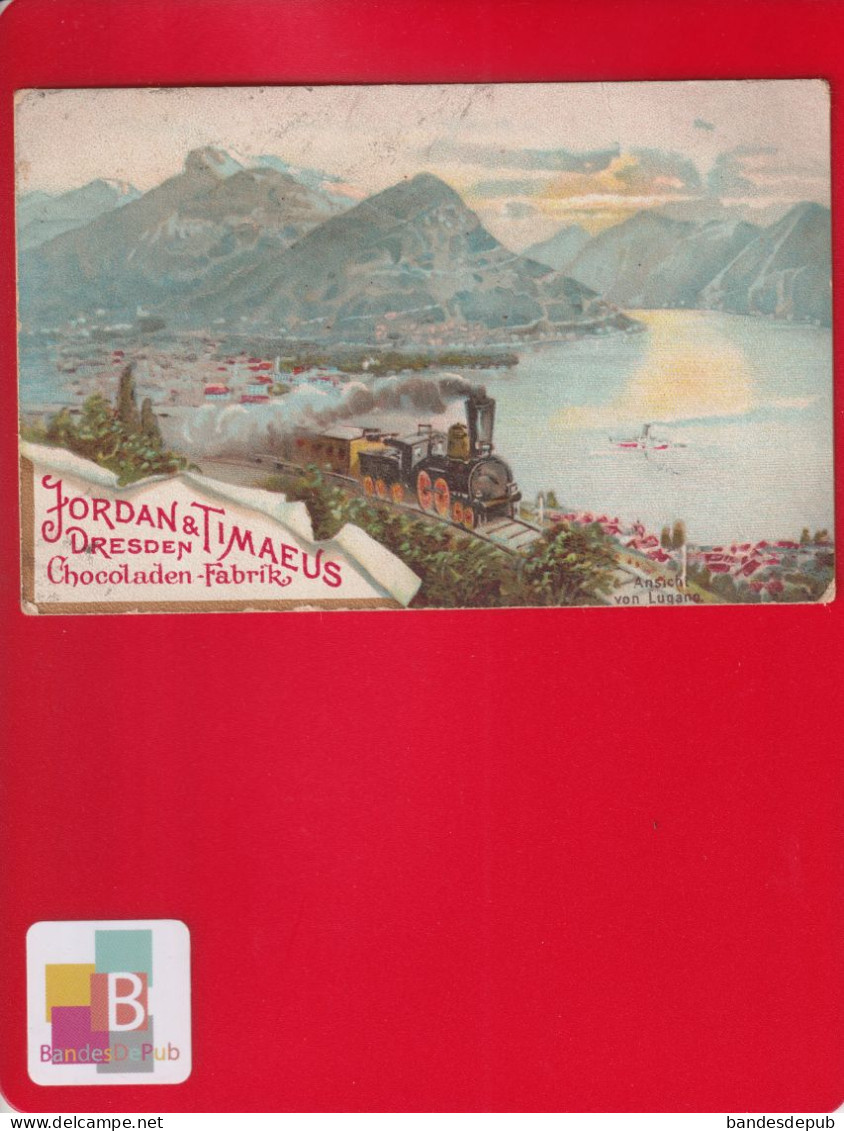 Allemagne Dresde DRESDEN Bodenbach  Chocolat Jordan Timaeus Chromo Train  Vapeur Lugano - Autres & Non Classés