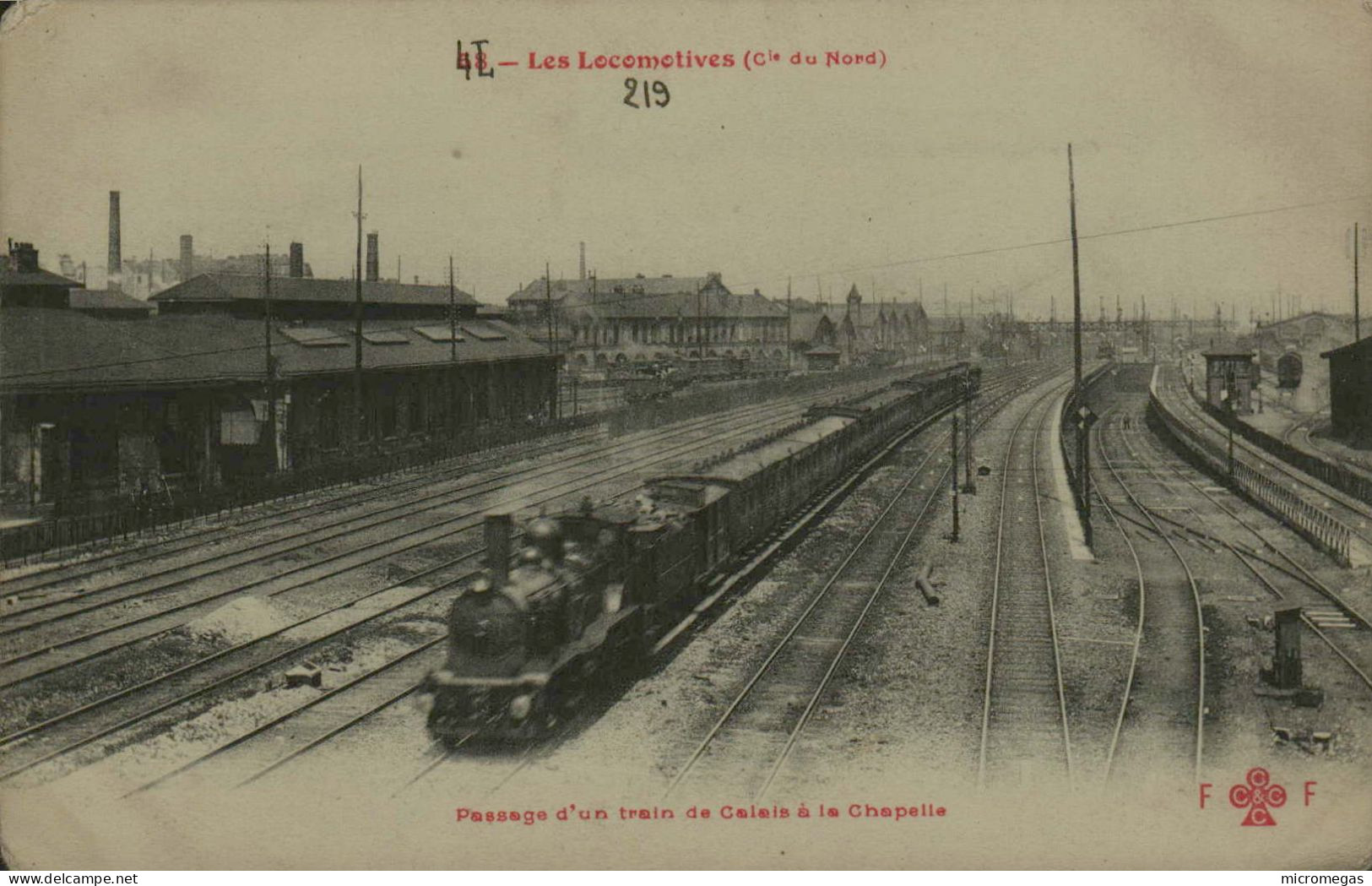 Passage D'un Train De Calais à La Chapelle - Eisenbahnen