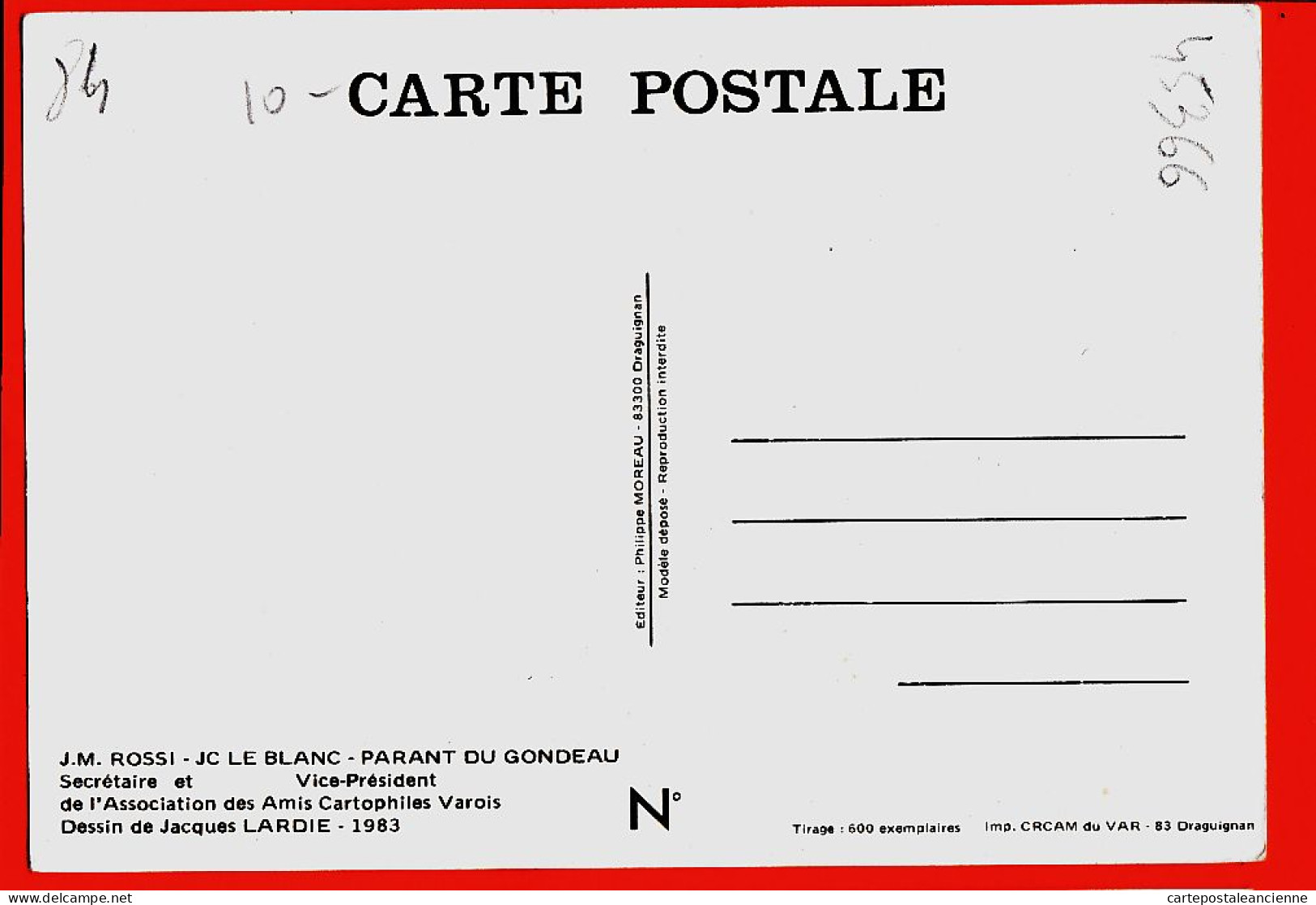 00650 ● DRAGUIGNAN Dessin Jacques LARDIE 1983 Frères Ennemis Postaleum ROSSI-LE BLANC-PARANT Du GONDEAU A.A.C VAROIS - Draguignan