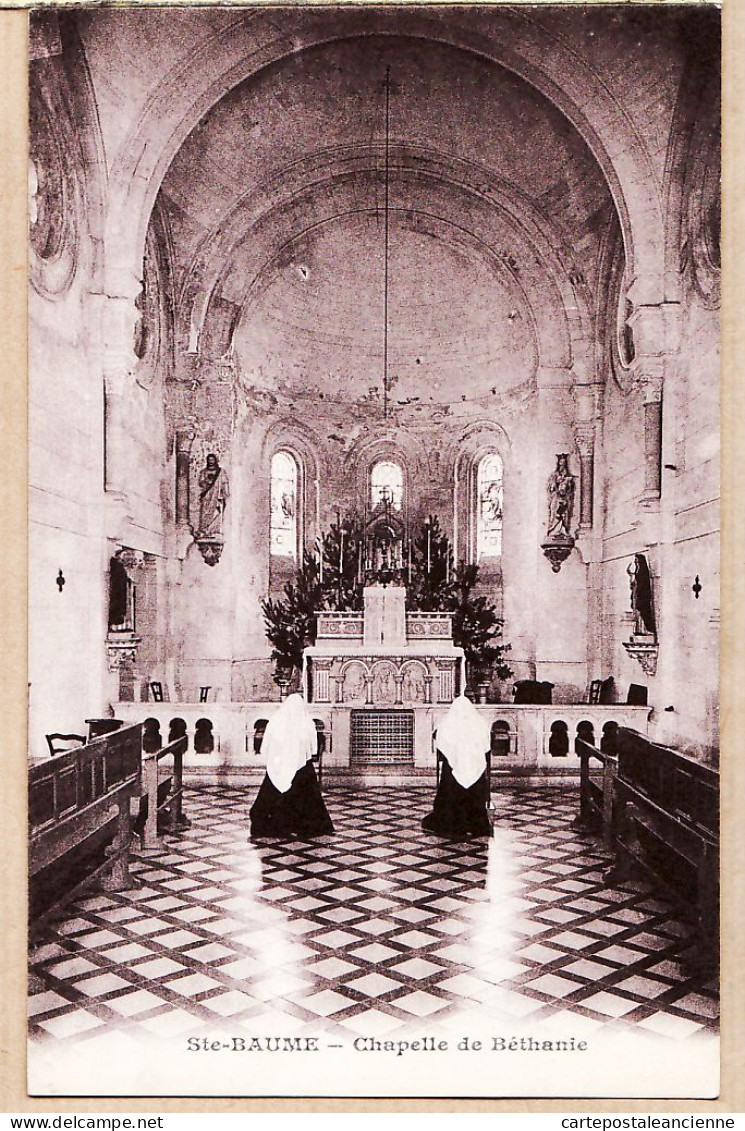 00635 ● SAINTE-BAUME Ste Plan Aups Var Autel Chapelle Couvent BETHANIE Religieuses En Prière 1910s  - Saint-Maximin-la-Sainte-Baume