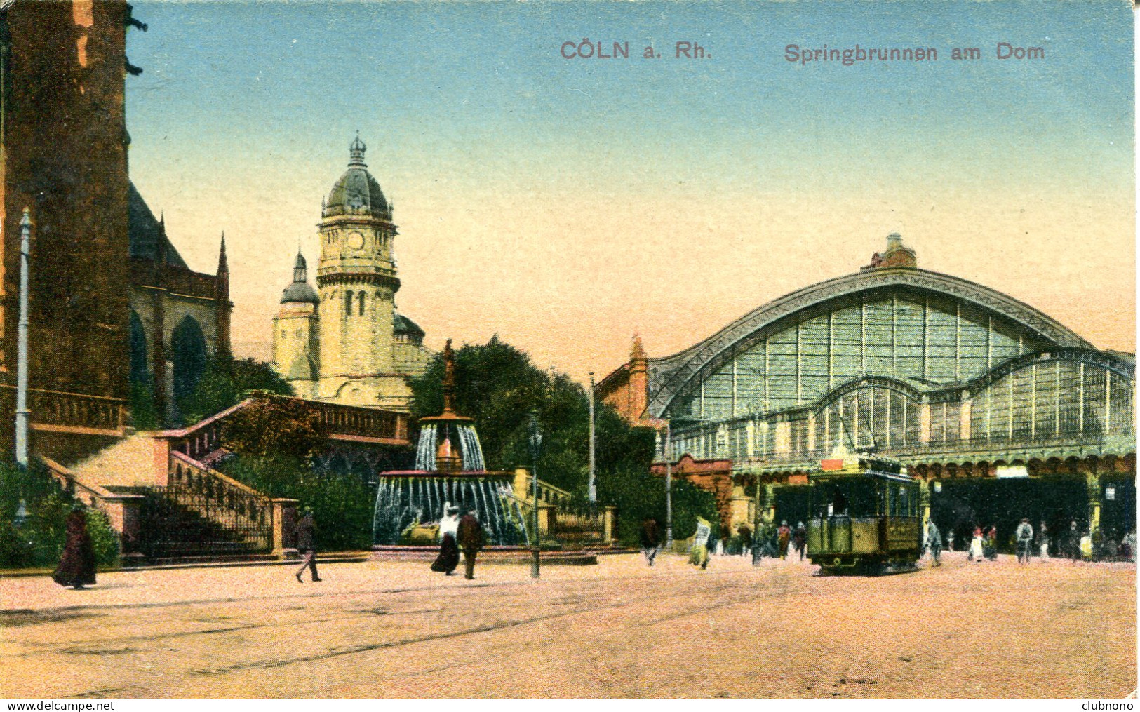 CPA -  COLN A. RH. - SPRINGBRUNNEN AM DOM - Köln